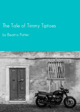 The Tale of Timmy Tiptoes by Beatrix Potter pdf Book