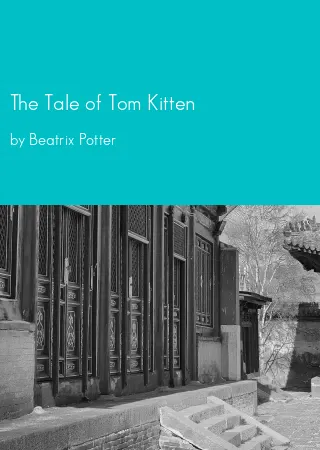 The Tale of Tom Kitten by Beatrix Potter pdf Book