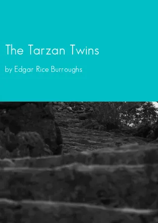 The Tarzan Twins by Edgar Rice Burroughs pdf Book