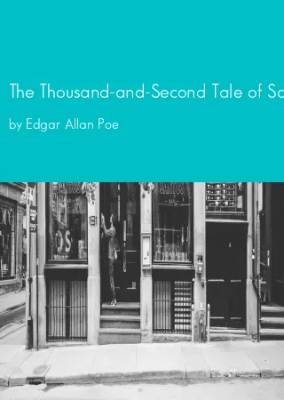 The Thousand-and-Second Tale of Scheherazade by Edgar Allan Poe pdf Book