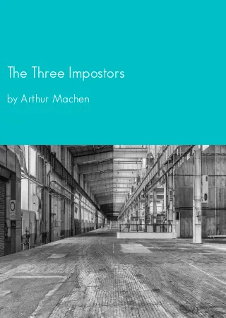 The Three Impostors by Arthur Machen pdf Book