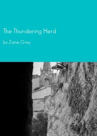 The Thundering Herd by Zane Grey pdf Book