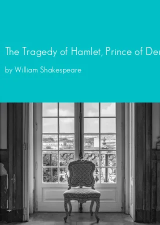 The Tragedy of Hamlet, Prince of Denmark by William Shakespeare pdf Book