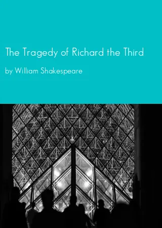 The Tragedy of Richard the Third by William Shakespeare pdf Book