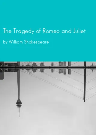 The Tragedy of Romeo and Juliet by William Shakespeare pdf Book