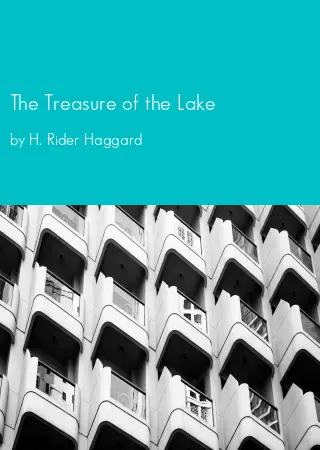 The Treasure of the Lake by H. Rider Haggard pdf Book