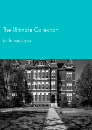 The Ultimate Collection by James Joyce pdf Book