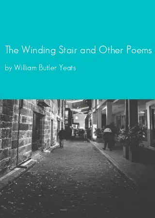 The Winding Stair and Other Poems by William Butler Yeats pdf Book