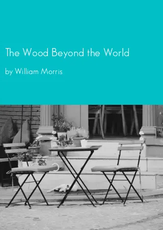 The Wood Beyond the World by William Morris pdf Book