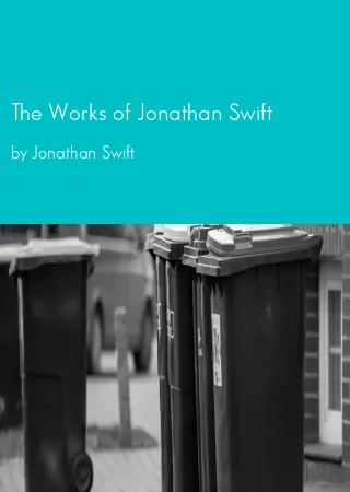 The Works of Jonathan Swift by Jonathan Swift pdf Book