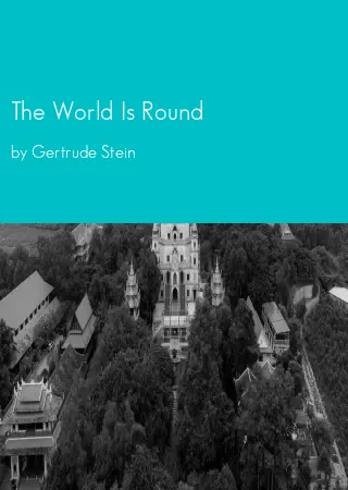 The World Is Round by Gertrude Stein pdf Book