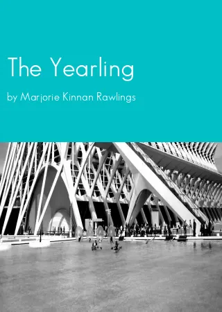 The Yearling by Marjorie Kinnan Rawlings pdf Book