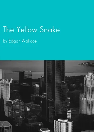 The Yellow Snake by Edgar Wallace pdf Book