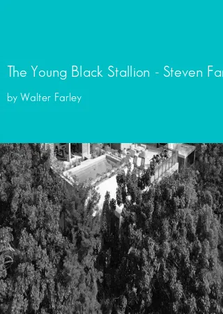 The Young Black Stallion - Steven Farley by Walter Farley pdf Book