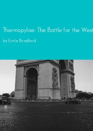 Thermopylae: The Battle for the West by Ernle Bradford pdf Book