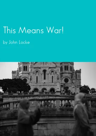 This Means War! by John Locke pdf Book