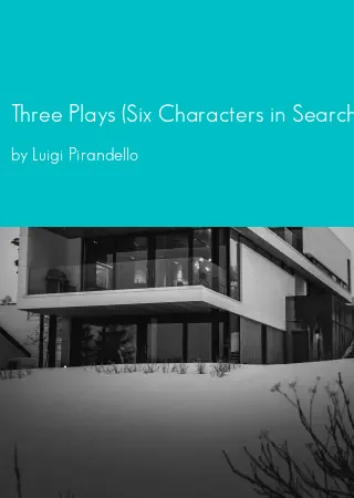 Three Plays (Six Characters in Search of an Author; Henry IV; The Mountain Giants) by Luigi Pirandello pdf Book