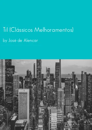 Til (Clássicos Melhoramentos) by José de Alencar pdf Book