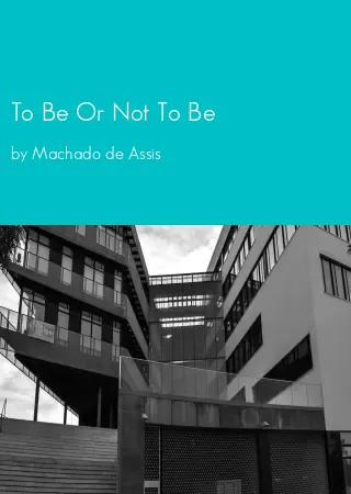 To Be Or Not To Be by Machado de Assis pdf Book