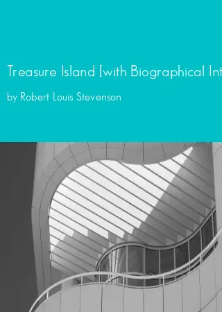 Treasure Island [with Biographical Introduction] by Robert Louis Stevenson pdf Book