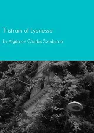 Tristram of Lyonesse by Algernon Charles Swinburne pdf Book