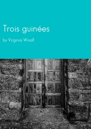 Trois guinées by Virginia Woolf pdf Book