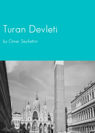 Turan Devleti by Ömer Seyfettin pdf Book