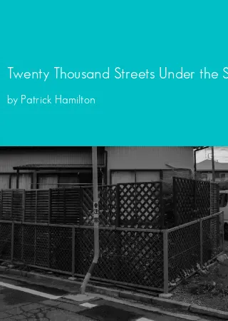 Twenty Thousand Streets Under the Sky by Patrick Hamilton pdf Book