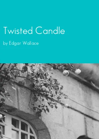 Twisted Candle by Edgar Wallace pdf Book