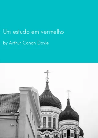 Um estudo em vermelho by Arthur Conan Doyle pdf Book