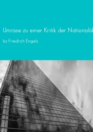 Umrisse zu einer Kritik der Nationalökonomie by Friedrich Engels pdf Book