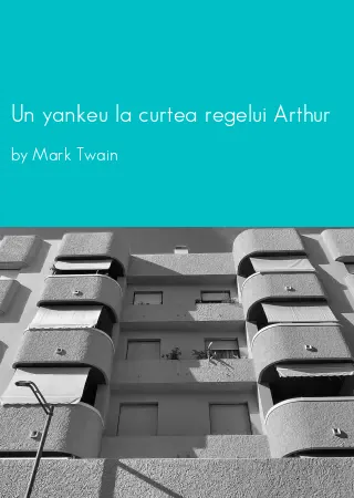 Un yankeu la curtea regelui Arthur by Mark Twain pdf Book