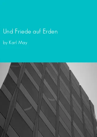 Und Friede auf Erden by Karl May pdf Book