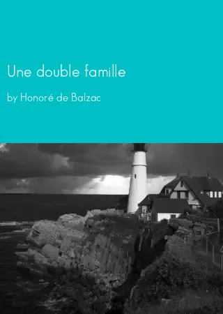 Une double famille by Honoré de Balzac pdf Book