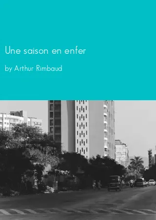 Une saison en enfer by Arthur Rimbaud pdf Book