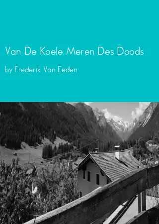 Van De Koele Meren Des Doods by Frederik Van Eeden pdf Book