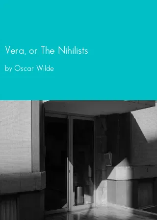 Vera, or The Nihilists by Oscar Wilde pdf Book