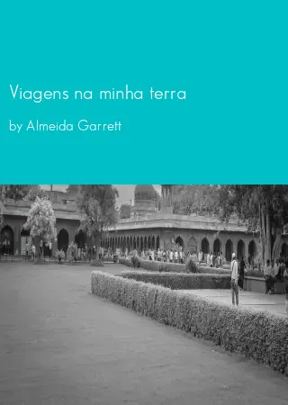 Viagens na minha terra by Almeida Garrett pdf Book