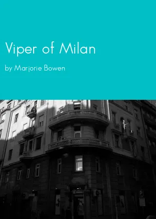 Viper of Milan by Marjorie Bowen pdf Book