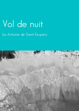 Vol de nuit by Antoine de Saint-Exupéry pdf Book