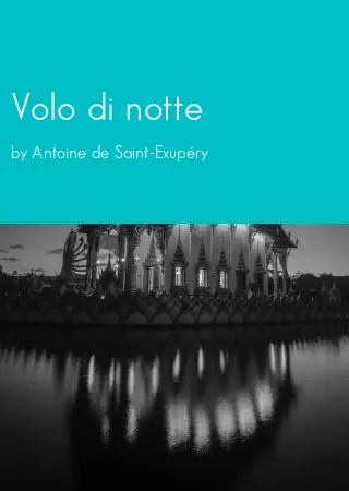 Volo di notte by Antoine de Saint-Exupéry pdf Book