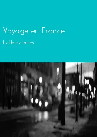 Voyage en France by Henry James pdf Book