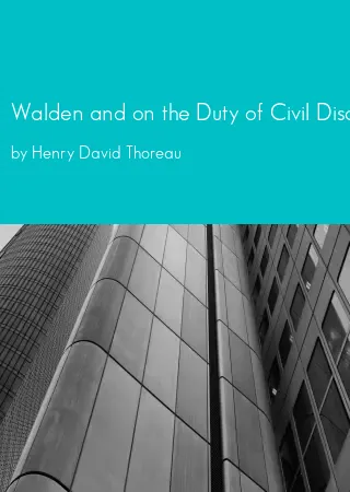 Walden and on the Duty of Civil Disobedience by Henry David Thoreau pdf Book