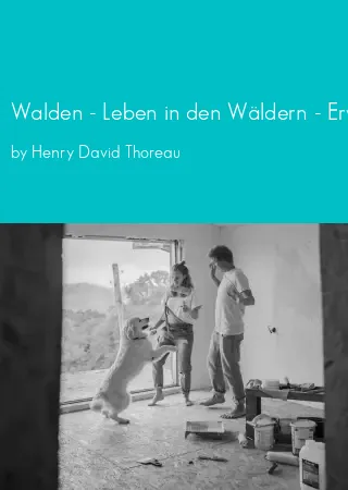 Walden - Leben in den Wäldern - Erweiterte Ausgabe by Henry David Thoreau pdf Book