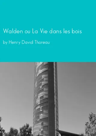 Walden ou La Vie dans les bois by Henry David Thoreau pdf Book