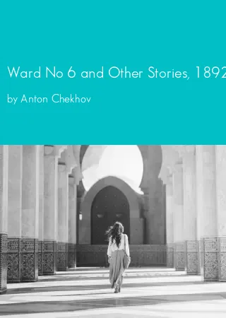 Ward No 6 and Other Stories, 1892-1895 by Anton Chekhov pdf Book