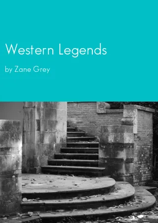 Western Legends by Zane Grey pdf Book