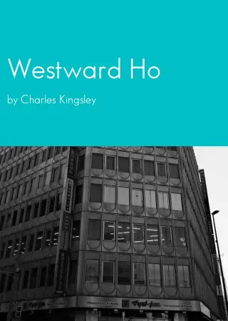 Westward Ho by Charles Kingsley pdf Book