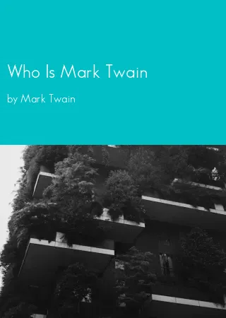 Who Is Mark Twain by Mark Twain pdf Book