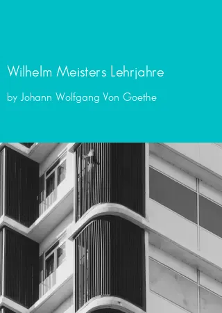 Wilhelm Meisters Lehrjahre by Johann Wolfgang Von Goethe pdf Book